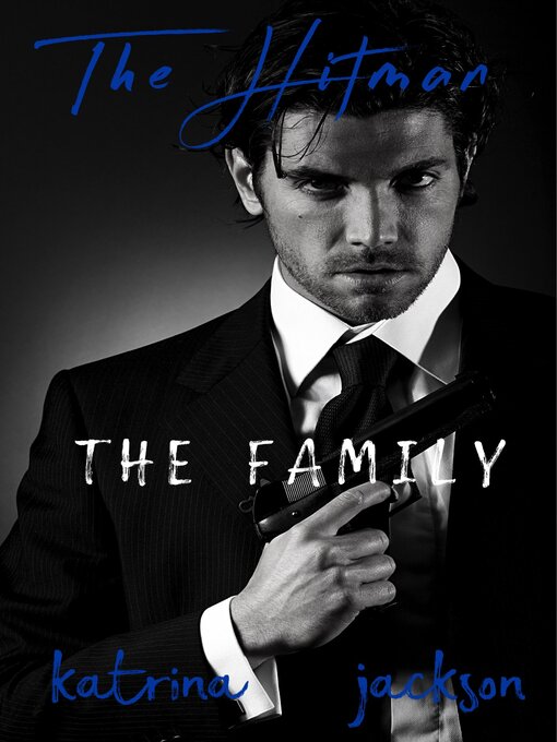 Title details for The Hitman by Katrina Jackson - Available